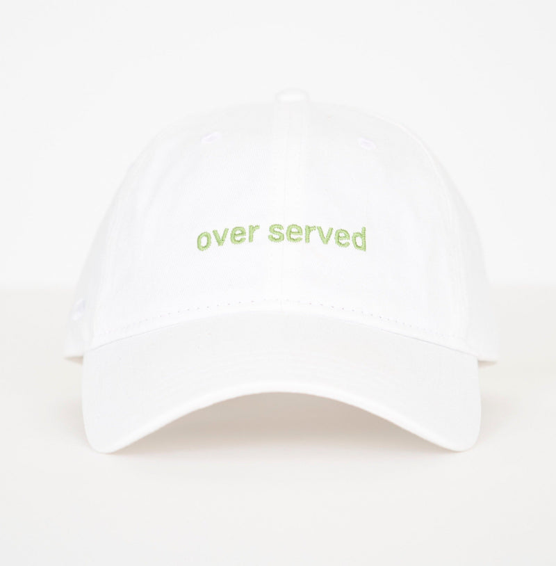 Over Served Hat